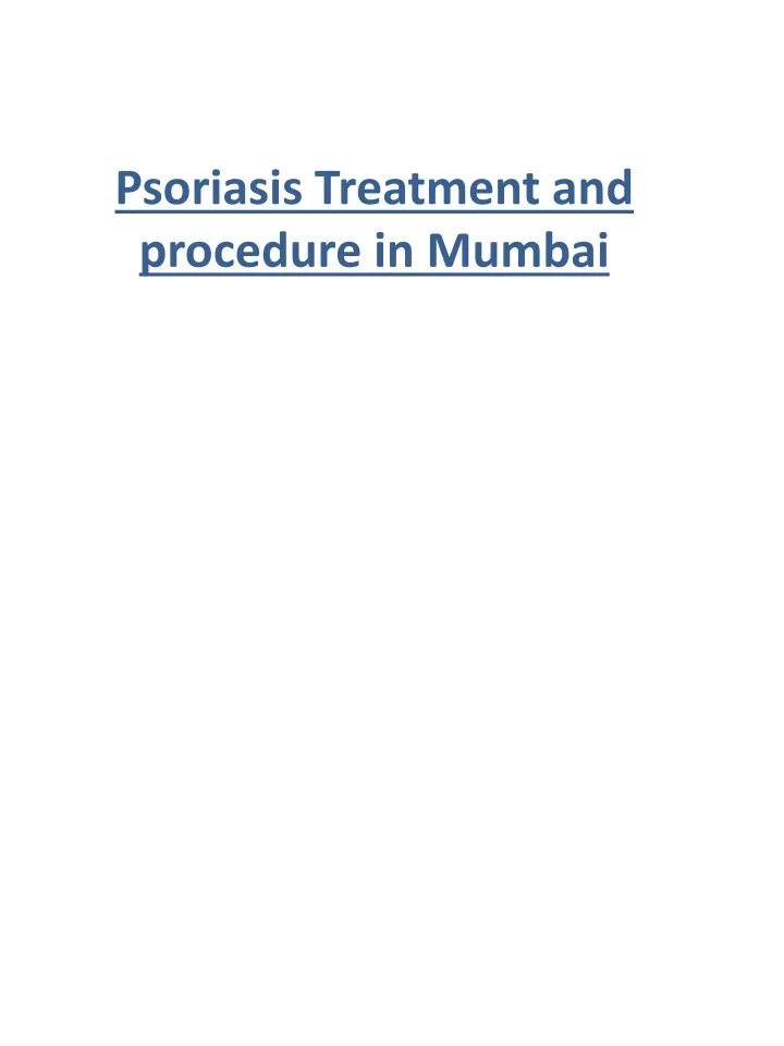 psoriasis treatment and procedure in mumbai