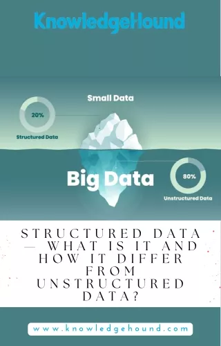 Structured Data — What Is It and How It Differ From Unstructured Data