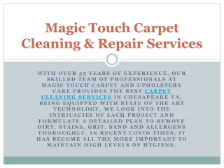 Magic Touch Carpet Cleaning &Repair Services in Chesapeake VA