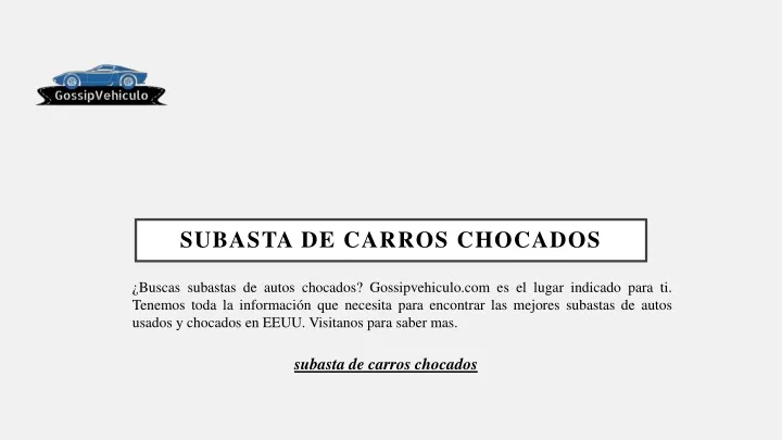 subasta de carros chocados