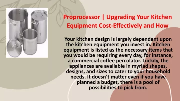 proprocessor upgrading your kitchen equipment cost effectively and how