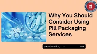 Why You Should Consider Using Pill Packaging Services