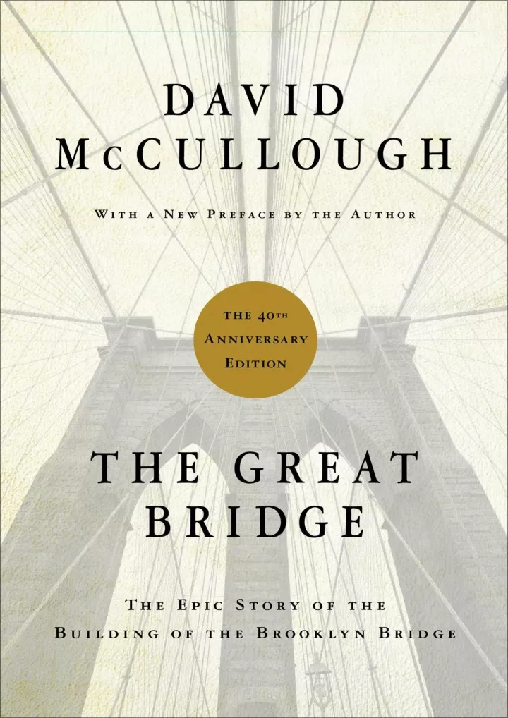 PPT - $PDF$/READ/DOWNLOAD The Great Bridge: The Epic Story of the ...