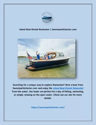 Island Boat Rental Nantucket | Sweetyachtcharter.com