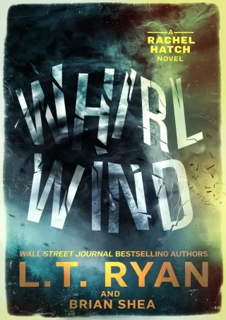 $PDF$/READ/DOWNLOAD Whirlwind (Rachel Hatch Book 8)