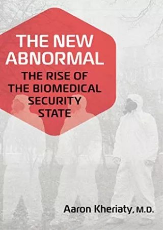 free read (pdf) The New Abnormal: The Rise of the Biomedical Security State