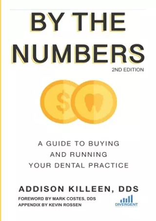 ‹download› book [pdf] By the Numbers: A Guide to Buying and Running Your Dental