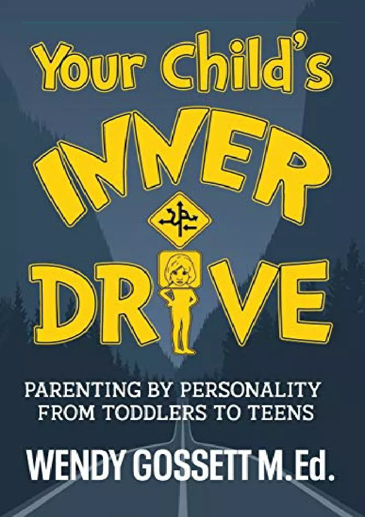 your child s inner drive parenting by personality