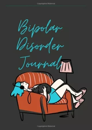 (pdf)full ‹download› Bipolar Disorder Journal: Monitor Your Emotions and General