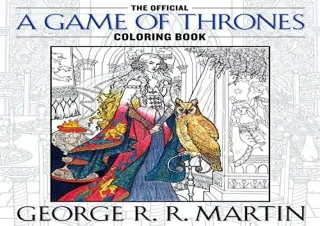 (PDF BOOK) The Official A Game of Thrones Coloring Book: An Adult Coloring Book