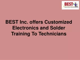 best inc offers customized electronics and solder