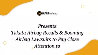 Takata Airbag Recalls & Booming Airbag Lawsuits to Pay Close Attention to