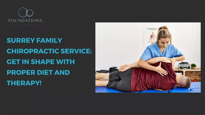 surrey family chiropractic service get in shape