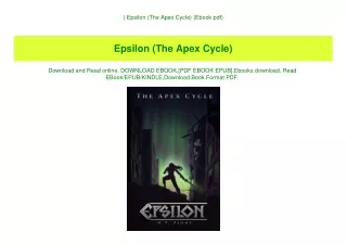(B.O.O.K.$ Epsilon (The Apex Cycle) (Ebook pdf)