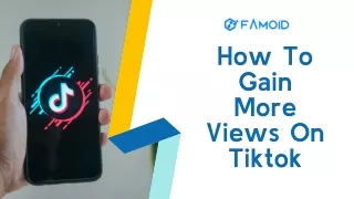 how to gain more views on tiktok