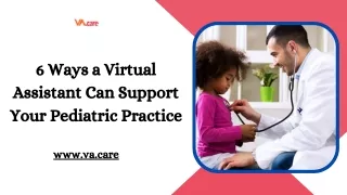 6 Ways a Virtual Assistant Can Support Your Pediatric Practice