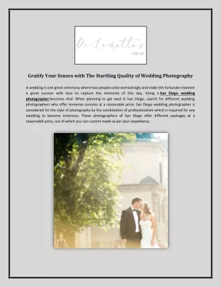 Gratify Your Senses with The Startling Quality of Wedding Photography