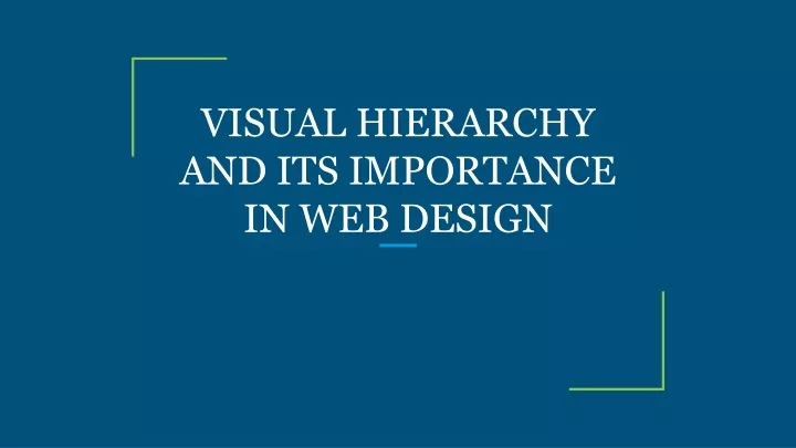 visual hierarchy and its importance in web design