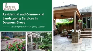 Residential and Commercial Landscaping Services in Downers Grove