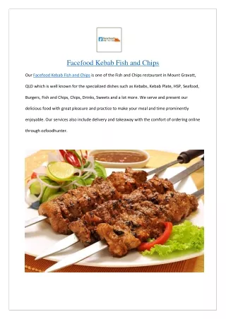Upto 10% offer Facefood kebabs Fish Chips - Order Now
