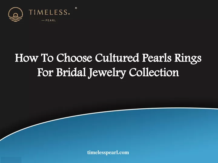 how to choose cultured pearls rings for bridal