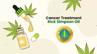 Cancer Treatment - Rick Simpson Oil