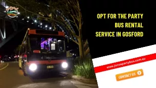 Opt for the Party Bus Rental Service in Gosford