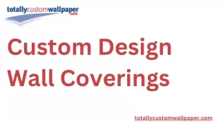 custom design wall coverings