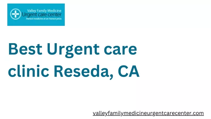 best urgent care clinic reseda ca