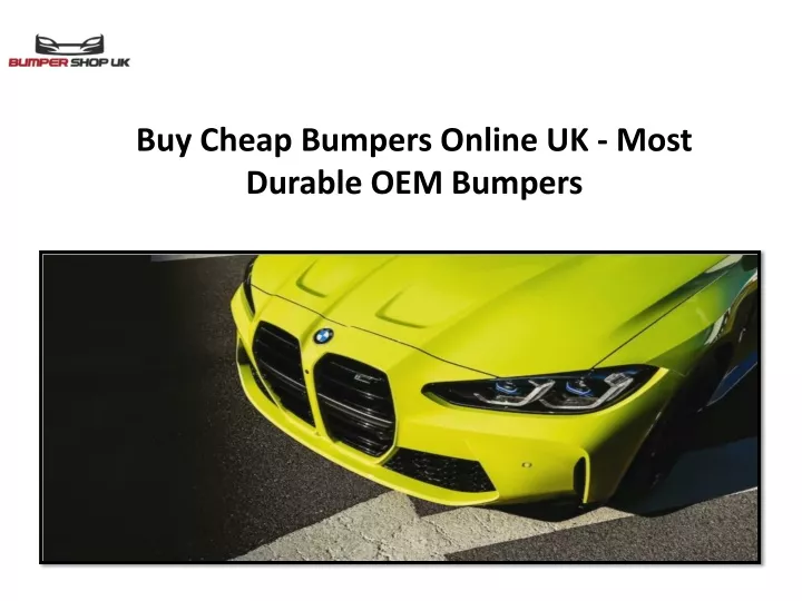 buy cheap bumpers online uk most durable