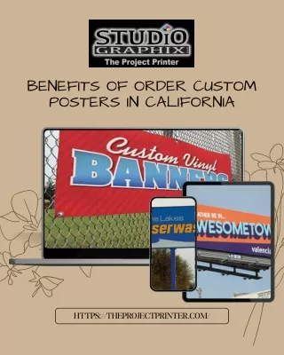 Benefits of Order Custom Posters in California