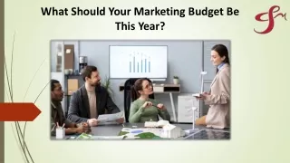 What Should Your Marketing Budget Be This Year?