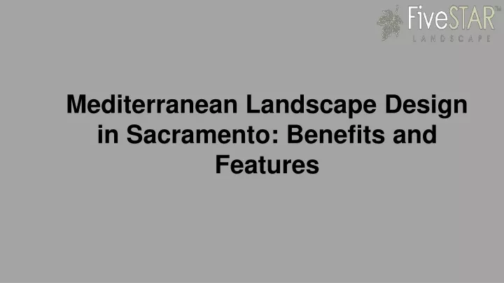 mediterranean landscape design in sacramento