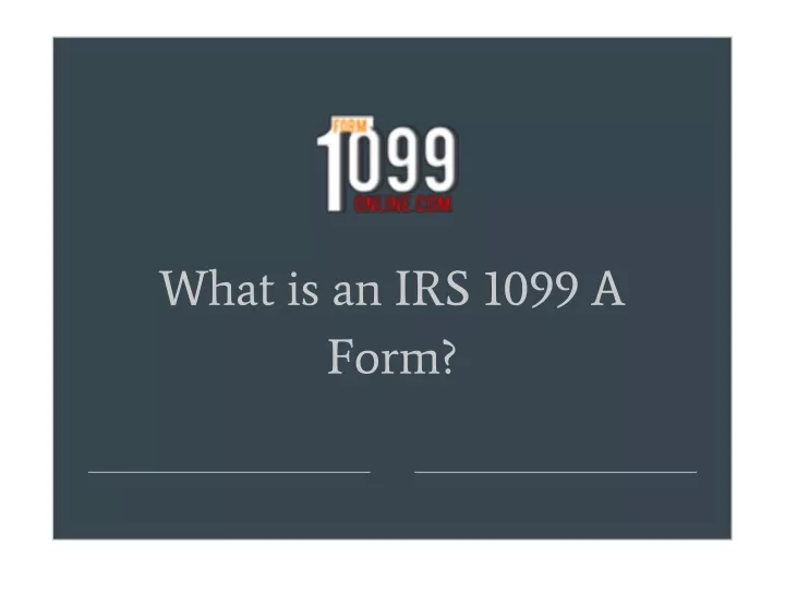 what is an irs 1099 a form