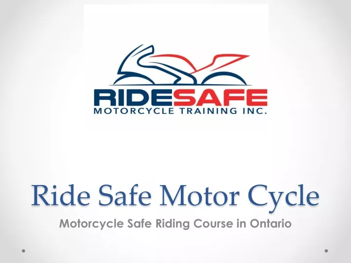 ride safe motor cycle