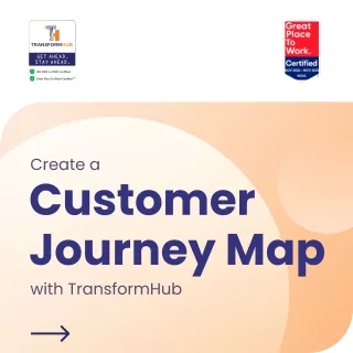 Create Customer Journey Map with TransformHub