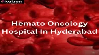 Hemato Oncology Hospital In Hyderabad