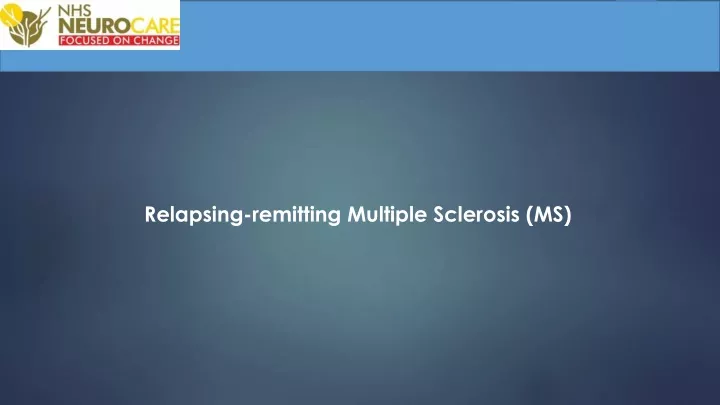 relapsing remitting multiple sclerosis ms