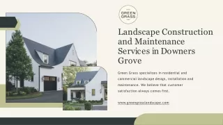 Landscape Construction and Maintenance Services in Downers Grove