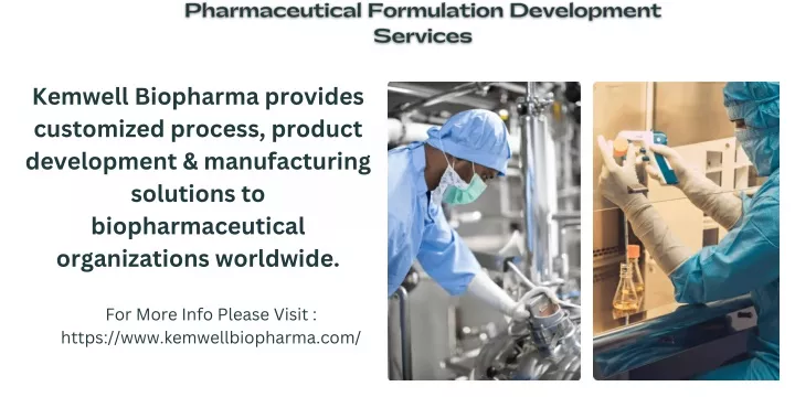 kemwell biopharma provides customized process