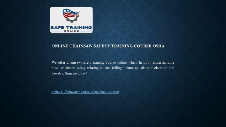 online chainsaw safety training course osha