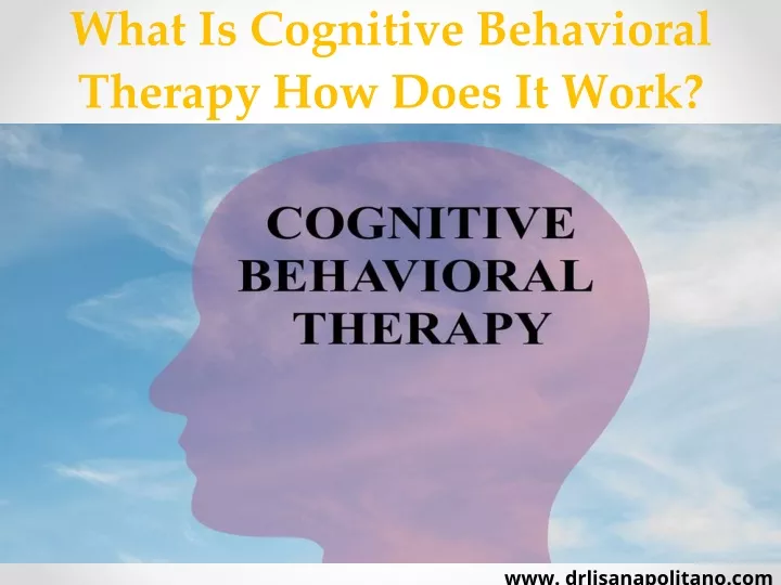 what is cognitive behavioral therapy how does it work
