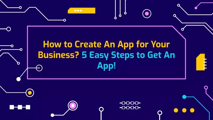 how to create an app for your business 5 easy