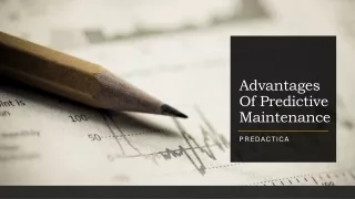 What are Advantages Of Predictive Maintenance?