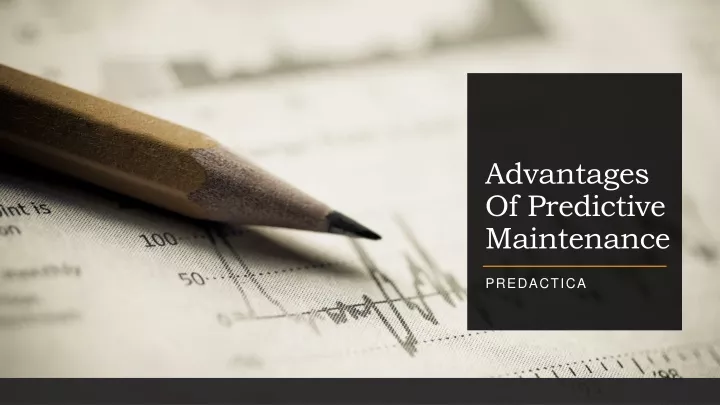 PPT - What Are Advantages Of Predictive Maintenance? PowerPoint ...