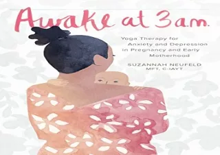 DOWNLOAD️ BOOK (PDF) Awake at 3 a.m.: Yoga Therapy for Anxiety and Depression in