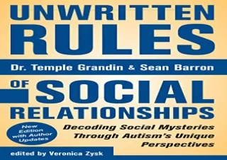 FREE READ (PDF) Unwritten Rules of Social Relationships: Decoding Social Mysteri