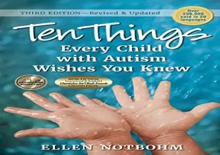 (PDF)FULL DOWNLOAD Ten Things Every Child with Autism Wishes You Knew, 3rd Editi