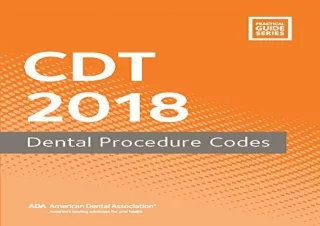 FREE READ [PDF] CDT 2018: Dental Procedure Codes (Practical Guide)