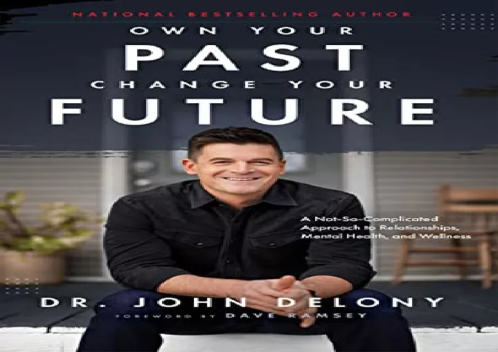 own your past change your future